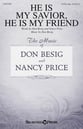 He Is My Savior, He Is My Friend SATB choral sheet music cover